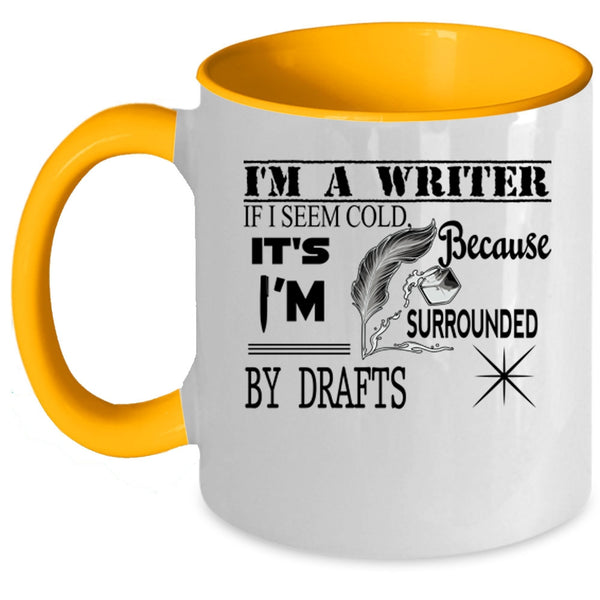 Awesome Gift For Writers Coffee Mug, I'm A Writer Accent Mug