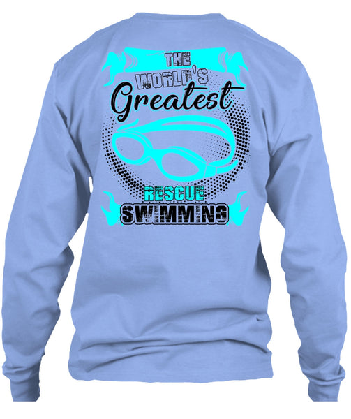 The World's Greatest Rescue Swimming T Shirt, I Love Swimming T Shirt
