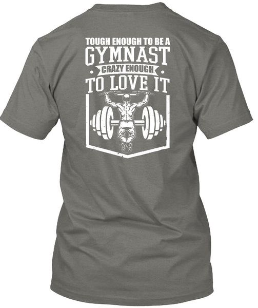 Tough Enough To Be A Gymnast T Shirt, My Favorite T Shirt