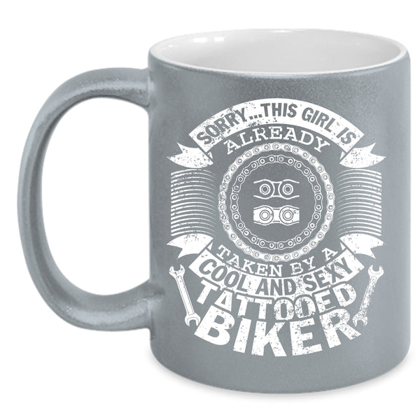 This Girl Already Taken By A Cool Tattooed Biker Coffee Mug, Marry Coffee Cup