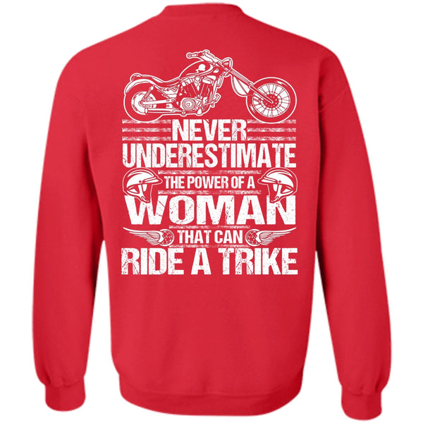 The Power Of A Woman T Shirt, I Love Biker Sweatshirt