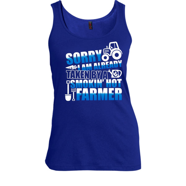 Sorry I'm Already Taken T Shirt, Smokin' Hot Farmer T Shirt, Cool T Shirt