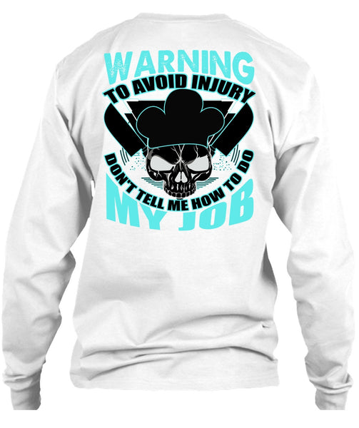 Warning To Avoid Injury T Shirt, I Love Cooking T Shirt