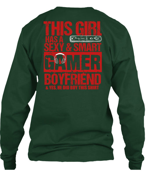 This Girl Has A Smart Gamer Boyfriend T Shirt, Being A Gamer T Shirt