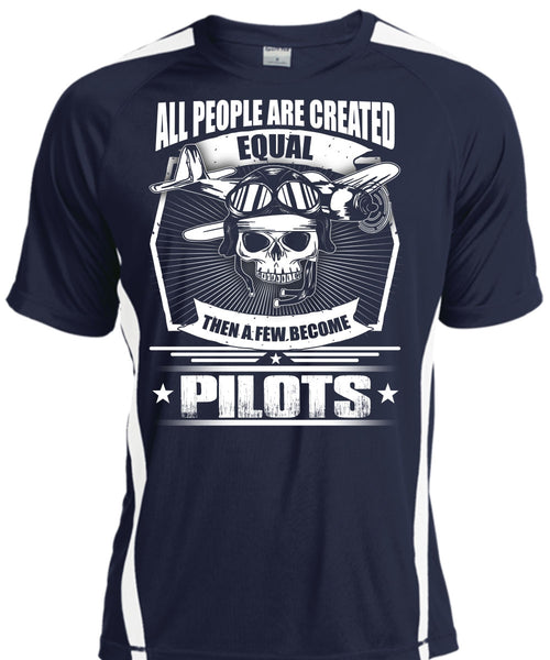 All People Are Created Equal T Shirt, A Few Become Pilots T Shirt, Cool Shirt