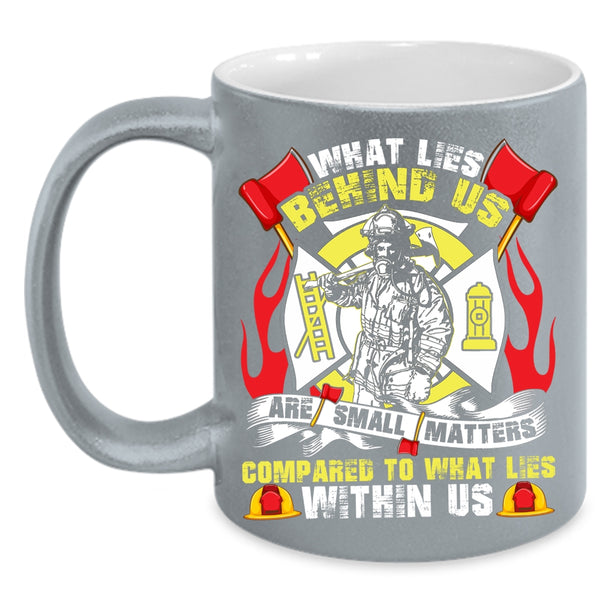 Funny Firefighter Coffee Mug, Best Gift For Firefighters Coffee Cup