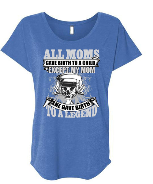 She Gave Birth To A Legend T Shirt, Being A Mom T Shirt, Cool Shirt (Ladies' Triblend Dolman Sleeve)