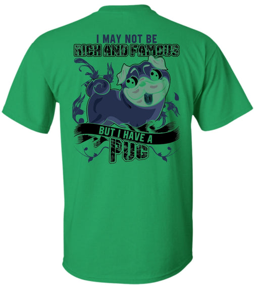 I Have A Pug T Shirt, I Love Pug T Shirt