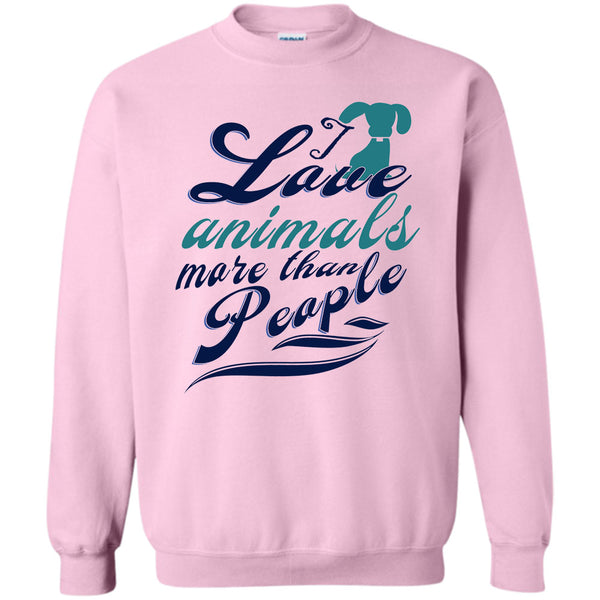 Cutest Dog Ever T Shirt, I Love Animals More Than People Sweatshirt