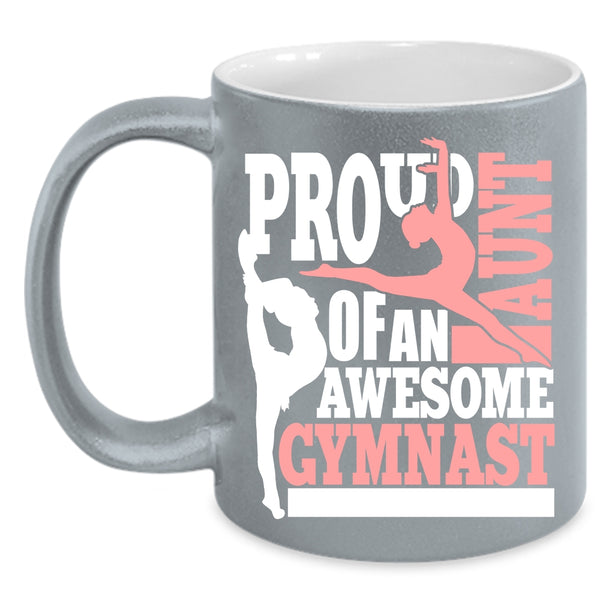Proud Aunt Of An Awesome Gymnast Coffee Mug, Cool Auntie Coffee Cup
