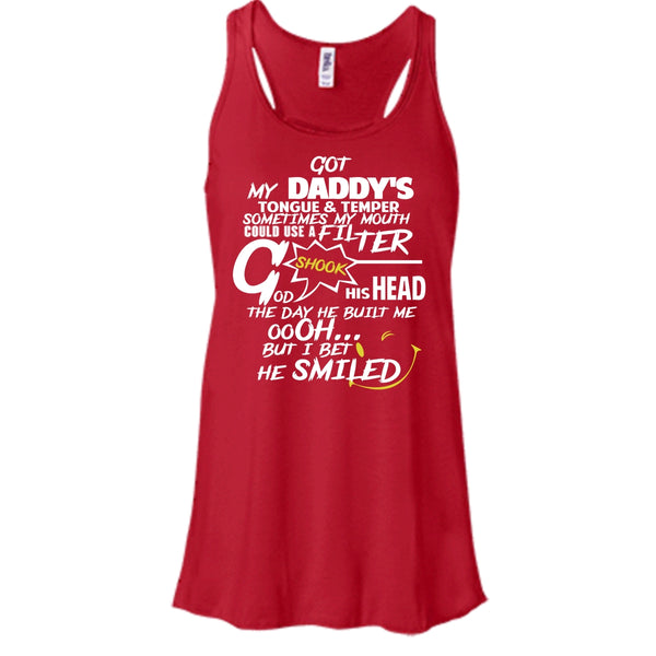 Got My Daddy's Tongue & Temper Shirt, Father's Day Shirt