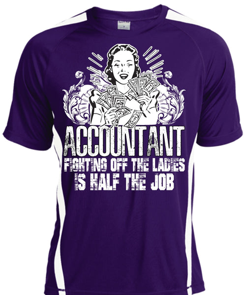 Accountant Fighting Off The Ladies T Shirt, Being An Accountant T Shirt, Cool Shirt
