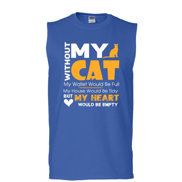 Without My Cat Shirt, My Wallet Would Be Full Shirt (Men's Cotton Sleeveless)
