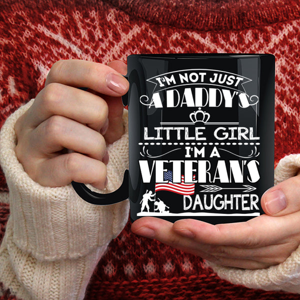 I'm A Veteran's Daughter Coffee Mug, Pretty Daughter Coffee Cup