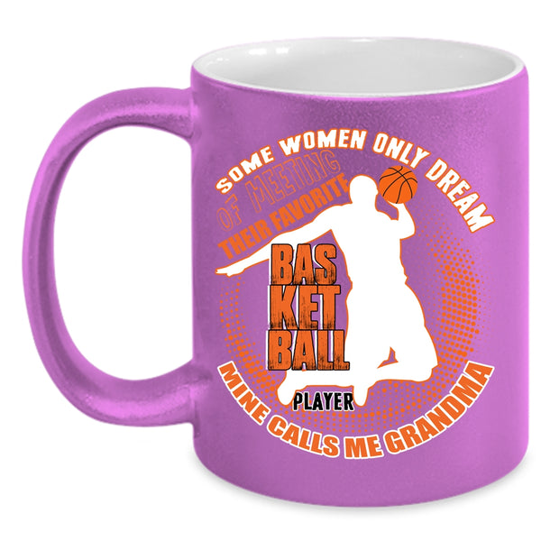 Favorite Basketball Player Coffee Mug, Mine Calls Me Grandma Coffee Cup