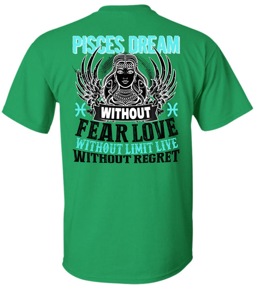Pisces Dream Without Fear Love T Shirt, I Love Pisces T Shirt