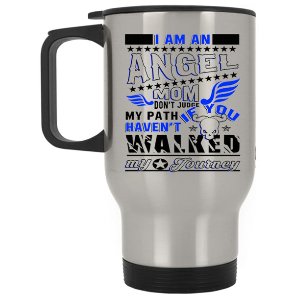 Cool Gift For My Mom Travel Mug, I Am An Angel Mom Mug