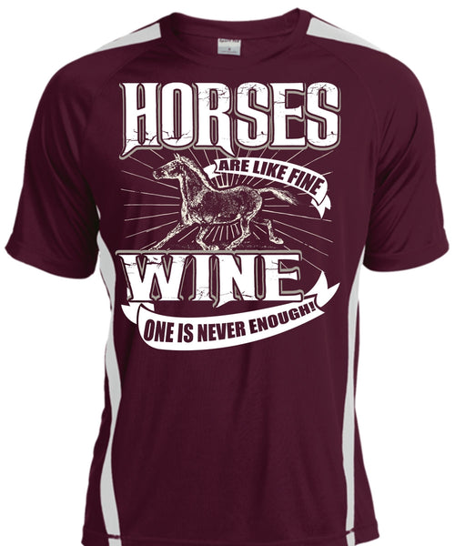 Horses Are Like Fine Wine T Shirt, Being An Equestrian T Shirt, Cool Shirt