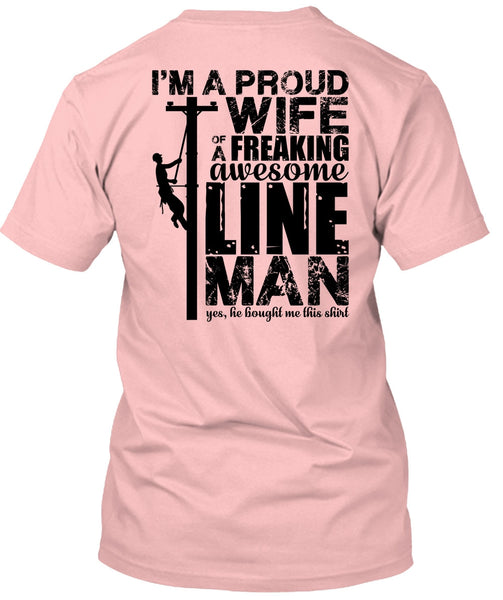 I'm A Proud Wife T Shirt, I Love Lineman T Shirt