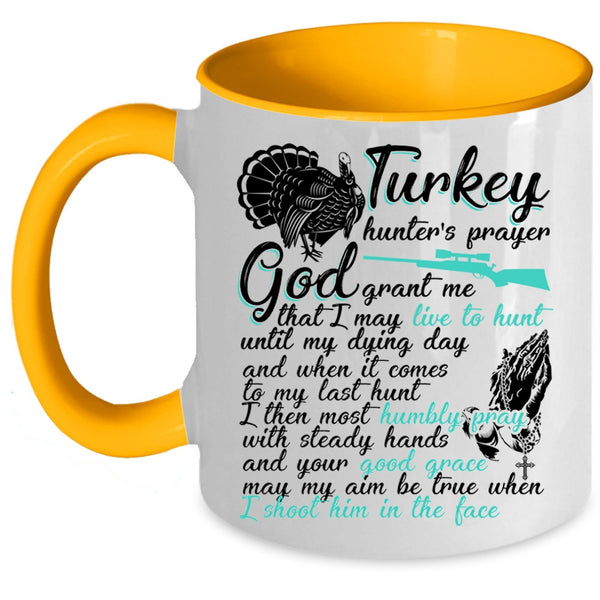Funny Turkey Hunter Coffee Mug, Turkey Hunter's Prayer Accent Mug
