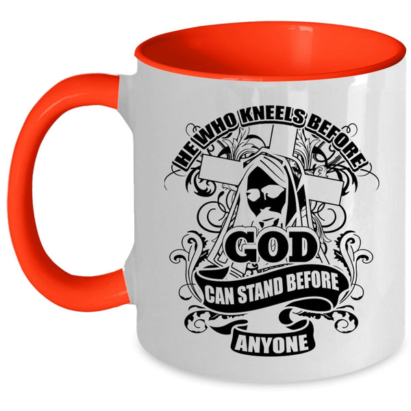 Cool Coffee Mug, He Who Kneels Before God Accent Mug