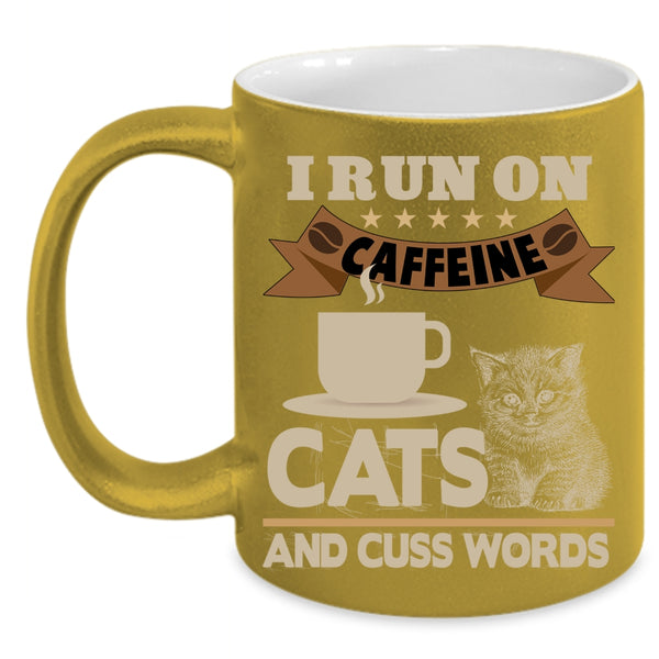 I Run On Caffeine Cats Coffee Mug, Funny Coffee Cup