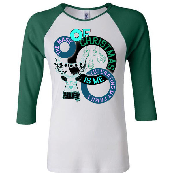 The Magic Of Christmas Is Me Tolerating My Family T Shirt, Winter Holiday T Shirt, Awesome T-Shirts