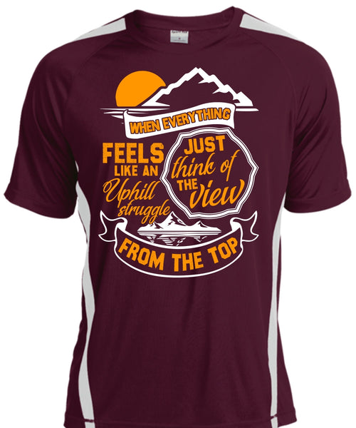 Just Think Of The View T Shirt, Being A Hiker T Shirt, Cool Shirt
