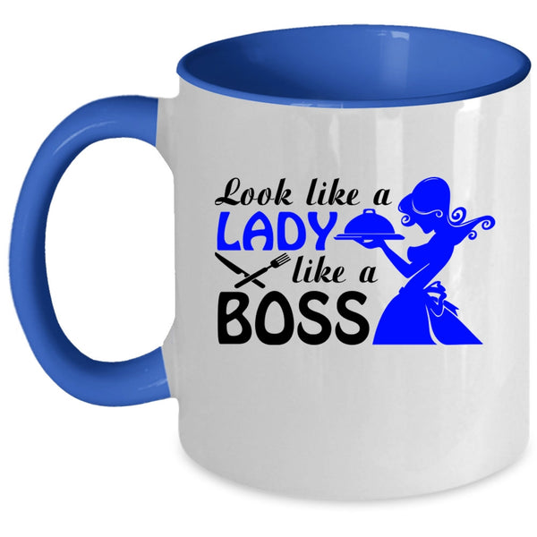 Cute Waitress Coffee Mug, Look Like A Lady Like A Boss Accent Mug