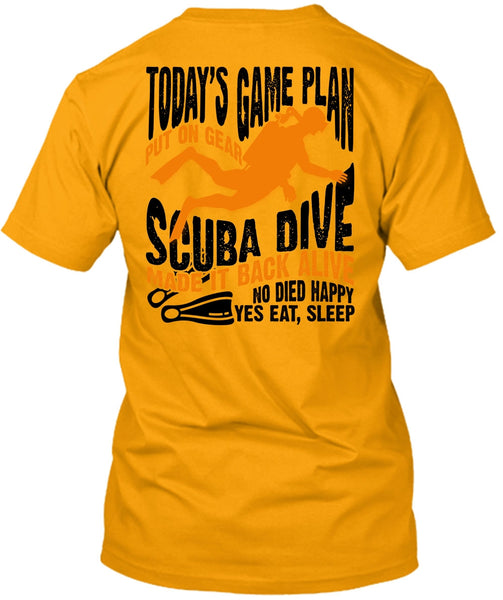 Today's Game Plan T Shirt, I Love Diving T Shirt