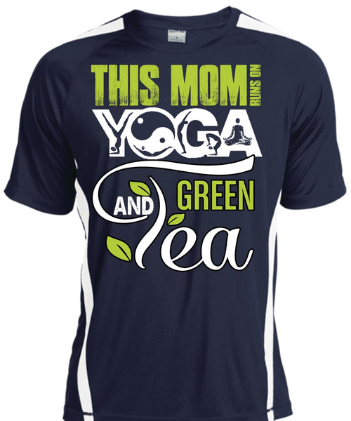 This Mom Runs On Yoga T Shirt, Green Tea T Shirt, Cool Shirt