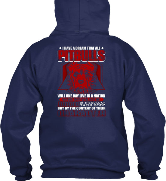 I Have A Dream That All Pit Bulls T Shirt, My Pets T Shirt