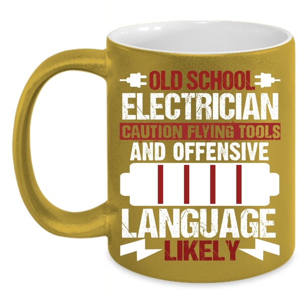 Old School Electrician Coffee Mug, Cool Gift For Old Electricians Coffee Cup