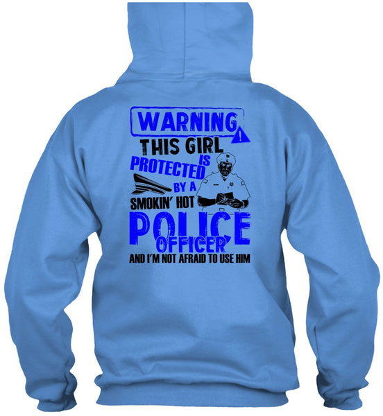 This Girl Is Protected By A Police Officer T Shirt, I Love Police T Shirt