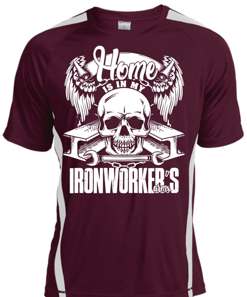 Home Is In My Ironworker's Arms T Shirt, Being An Ironworker T Shirt, Cool Shirt