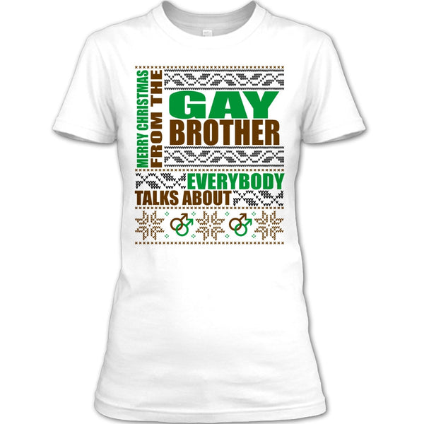Merry Christmas From The Gay brother T Shirt, Gift For Gay Brother T Shirt
