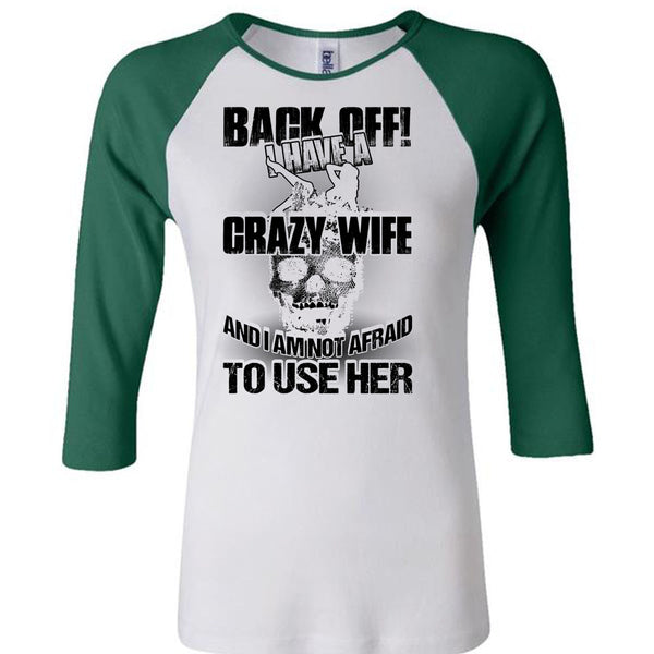 I Have A Crazy Wife T Shirt, I Love Wife T Shirt, Awesome T-Shirts