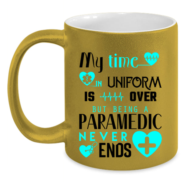 Being A Paramedic Coffee Mug, My Time In Uniform Accent Mug