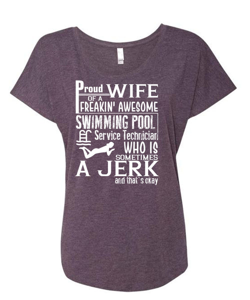 Proud Wife Of A Freaking Awesome Swimming T Shirt, Being A Swimmer T Shirt, Cool Shirt (Ladies' Triblend Dolman Sleeve)