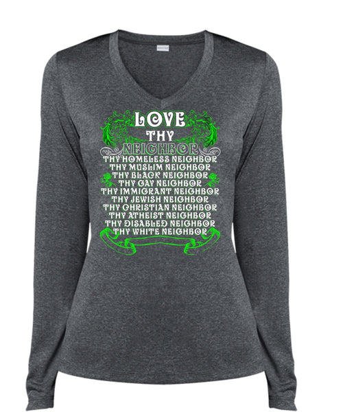 Love Thy Neighbor T Shirt, Being A Neighbor T Shirt, Cool Shirt (Ladies LS Heather V-Neck)