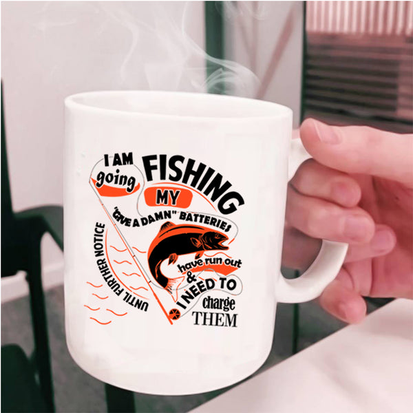 Awesome Fishing Coffee Mug, I Am Going Fishing Cup