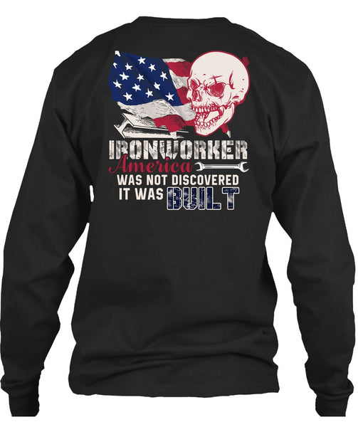 Ironworker America T Shirt, It Was Built T Shirt