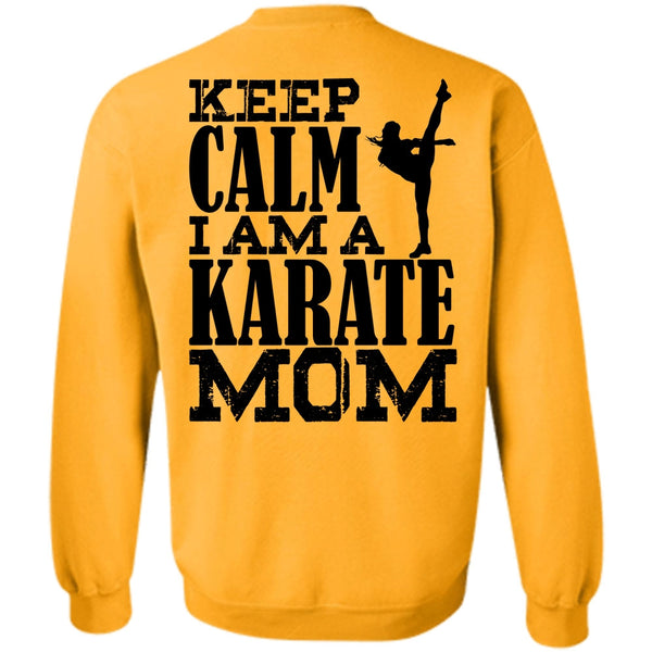 I Love Karate T Shirt, I Am A Karate Mom Sweatshirt