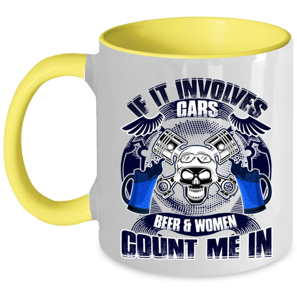 Gift For Female Mechanic Coffee Mug, If It Involves Cars Beer And Women Accent Mug