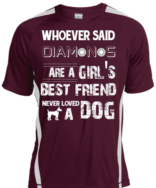 Diamonds Are A Girl's Best Friend Never Loved A Dog T Shirt, My Pets T Shirt