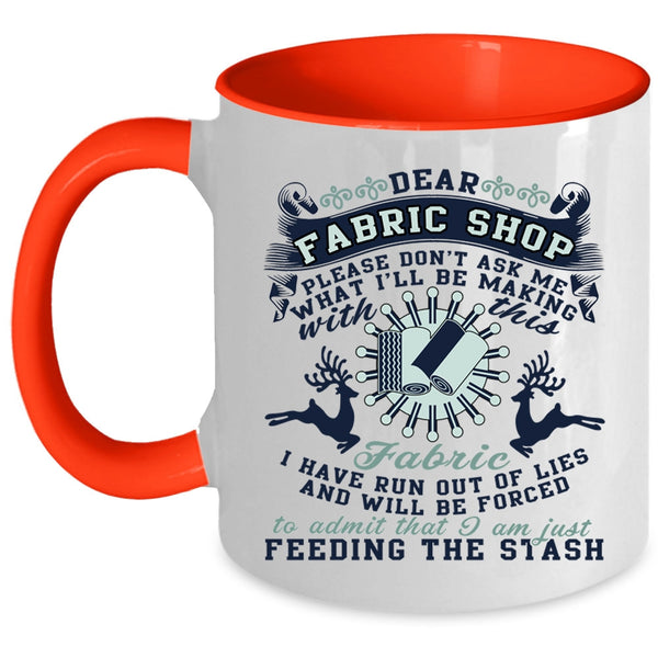 I'll Be Making With This Fabric Coffee Mug, Dear Fabric Shop Accent Mug