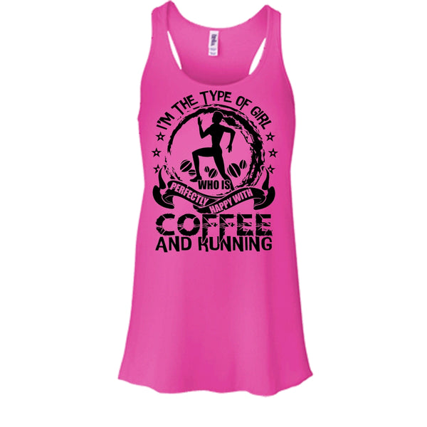 Happy With Coffee And Running T Shirt, Gift For Runner Tank Top