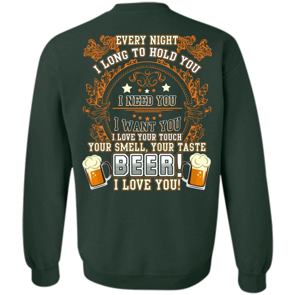 I Love You T Shirt, I Need You Sweatshirt