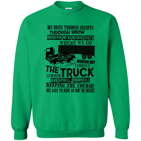 I Am A Truck Driver T Shirt, The Truck Is Horse Sweatshirt