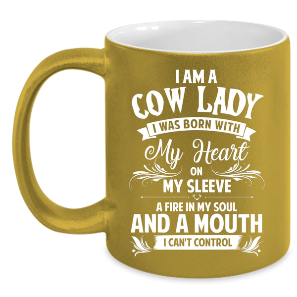 I Am A Cow Lady Coffee Mug, I was Born With My Heart On My Sleeve Coffee Cup